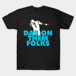 Dab On Them Folks Player T-Shirt